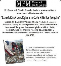 Se realizará una charla abierta sobre la Expedición Arqueológica a la Costa Atlántica Fueguina