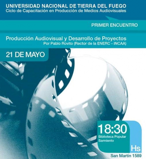 Brindarán una charla sobre Producción audiovisual y desarrollo de proyectos