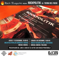 El libro Rockpolitik serÃ¡ presentado en Tierra del Fuego