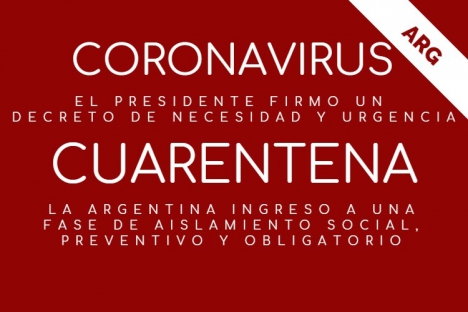 Coronavirus: la Argentina ingresÃ³ en cuarentena